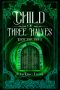 [Child Of Three Halves 02] • Child of Three Halves